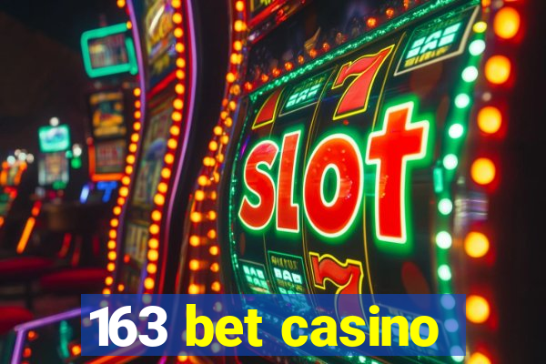 163 bet casino